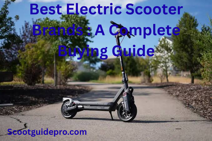 Best Electric Scooter Brands