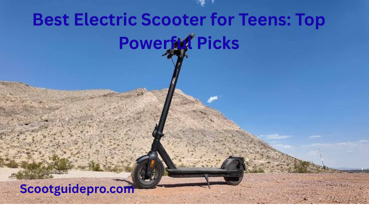 Best Electric Scooter for Teens